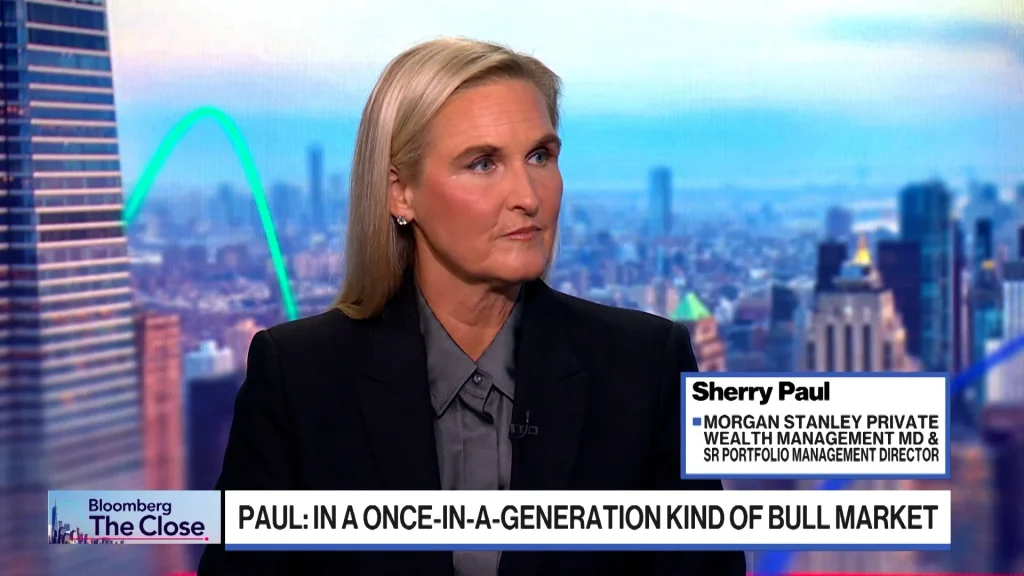 Watch In A Once-In-A-Generation Bull Market, Says Morgan Stanley Private Wealth’s Paul