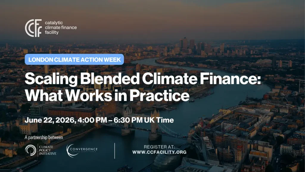 Scaling Blended Climate Finance: What Works in Practice