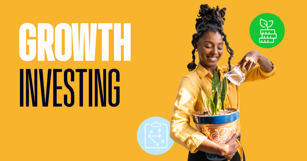 Growth Investing | Investing Strategies