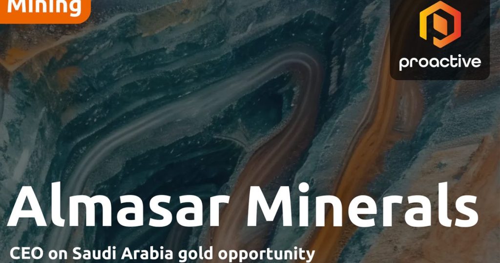Almasar Minerals targets Saudi gold and copper frontier ahead of ASX IPO – Proactive financial news